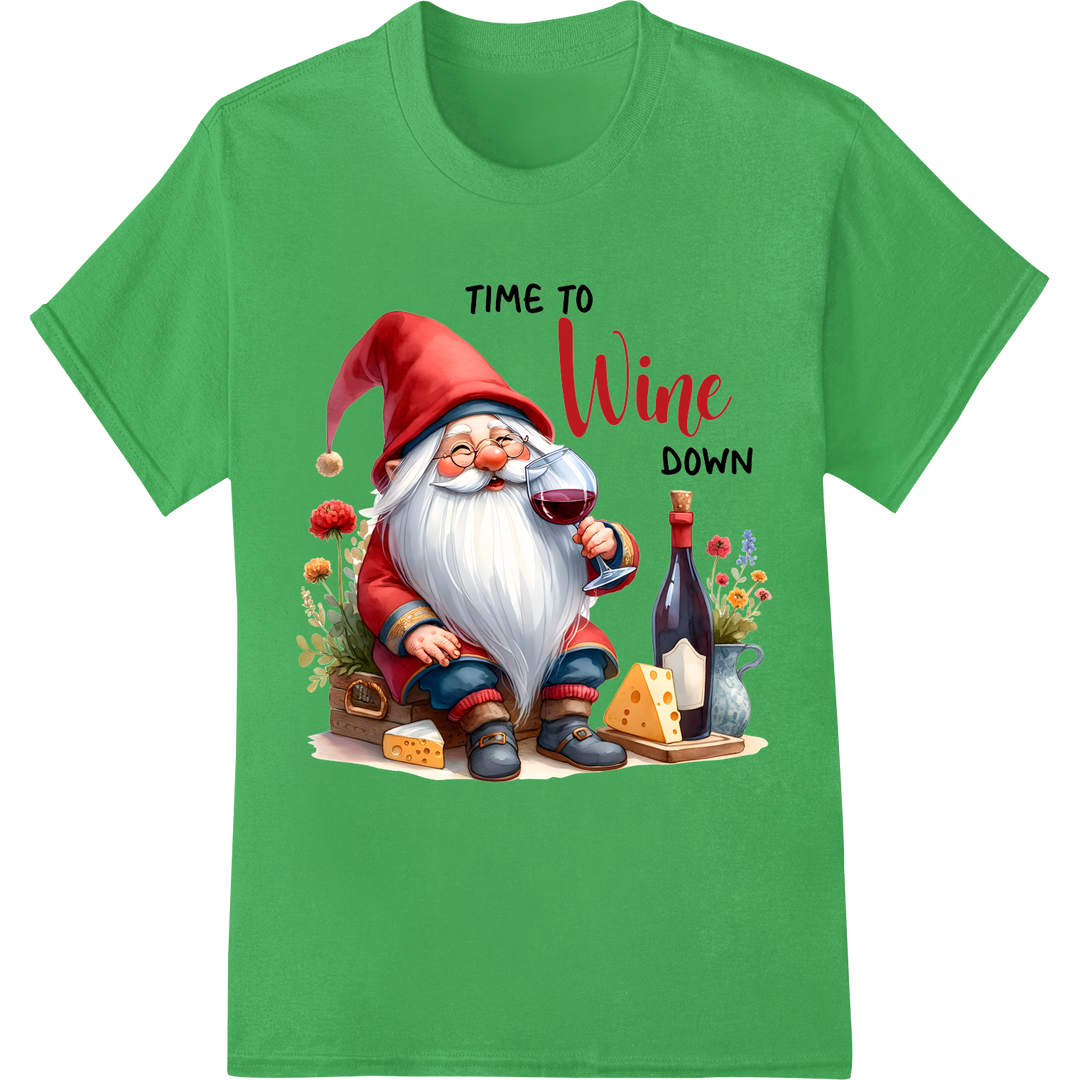 Jolly Gnome 'Wine Down' Christmas DTF Print Heat Transfer on green shirt - SUPERDTF-DTF Prints-DTF Transfers-Custom DTF Prints