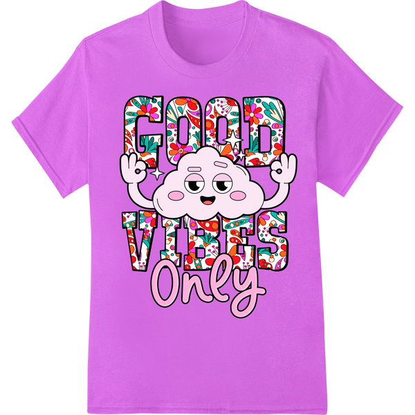 Good Vibes Only: Colorful Inspirational DTF Print Transfer on purple shirt - SUPERDTF-DTF Prints-DTF Transfers-Custom DTF Prints