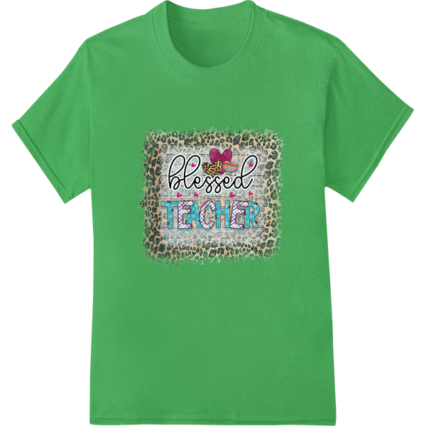 Blessed Teacher Leopard Print Heart Design for Educators on green shirt - SUPERDTF-DTF Prints-DTF Transfers-Custom DTF Prints