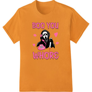 Sassy Ghost 'Boo You Whore' Halloween DTF Print Transfer made with premium DTF printing technology