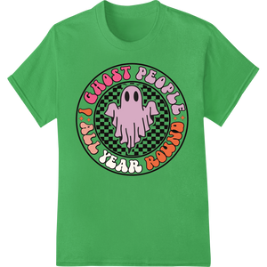 Can't Ghost People Who Know You - Fun Halloween Design made with premium digital printing