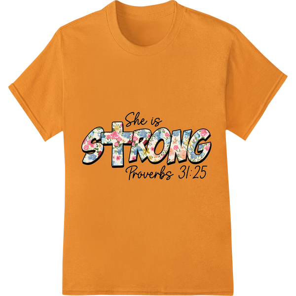 She is Strong: Proverbs 31:25 Bible Verse DTF Print Transfer on orange shirt - SUPERDTF-DTF Prints-DTF Transfers-Custom DTF Prints