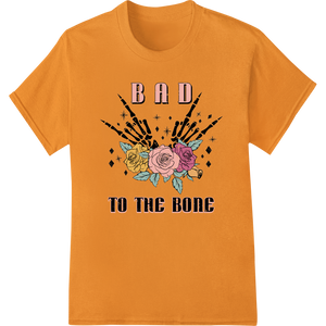 Edgy 'BAD TO THE BONE' Skeleton Hand Graphic Print Heat Transfer made with premium DTF heat transfers