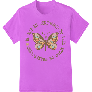 Personalized garment printing design for Butterfly Transformation: Renew Your Mind Inspirational