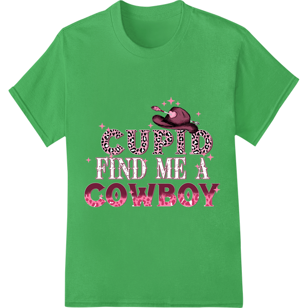 Cupid's Cowboy Quest: Fun Valentine's DTF Print Transfer on green shirt - SUPERDTF-DTF Prints-DTF Transfers-Custom DTF Prints