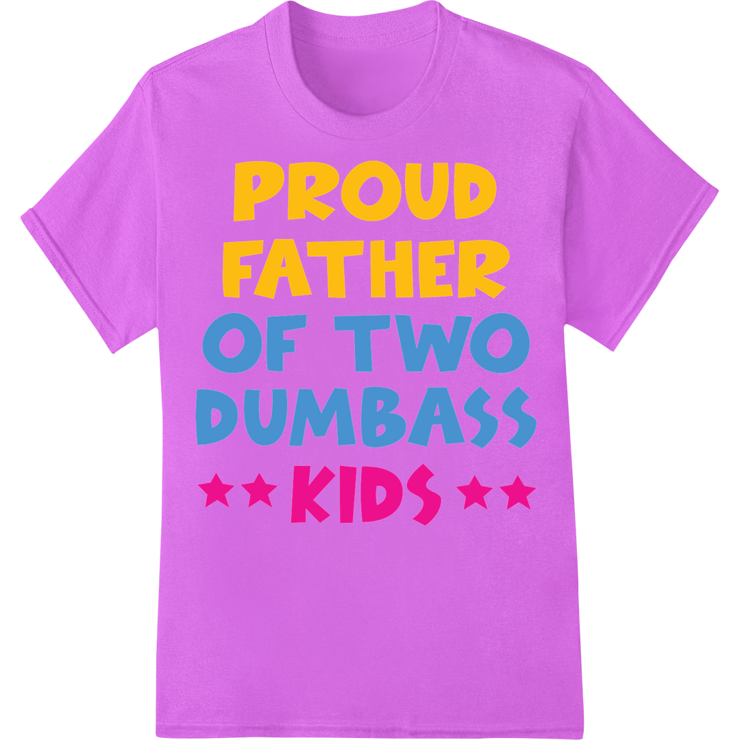 Retro 'Proud Father of Two Dumbass Kids' DTF Print Transfer on purple shirt - SUPERDTF-DTF Prints-DTF Transfers-Custom DTF Prints