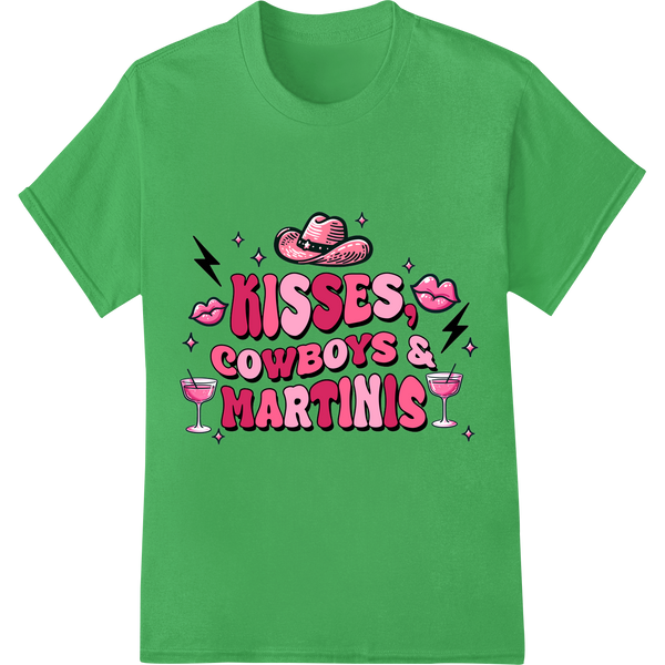 Kisses, Cowboys & Martinis: Sizzling Hot Valentine's DTF Print on green shirt - SUPERDTF-DTF Prints-DTF Transfers-Custom DTF Prints