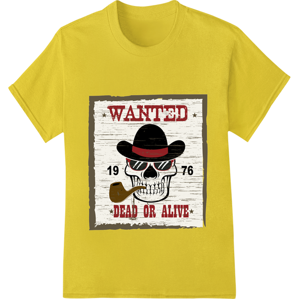 Durable professional DTF printing applied to Vintage Skull Cowboy Wanted Poster | Edgy Western Outlaw Tee