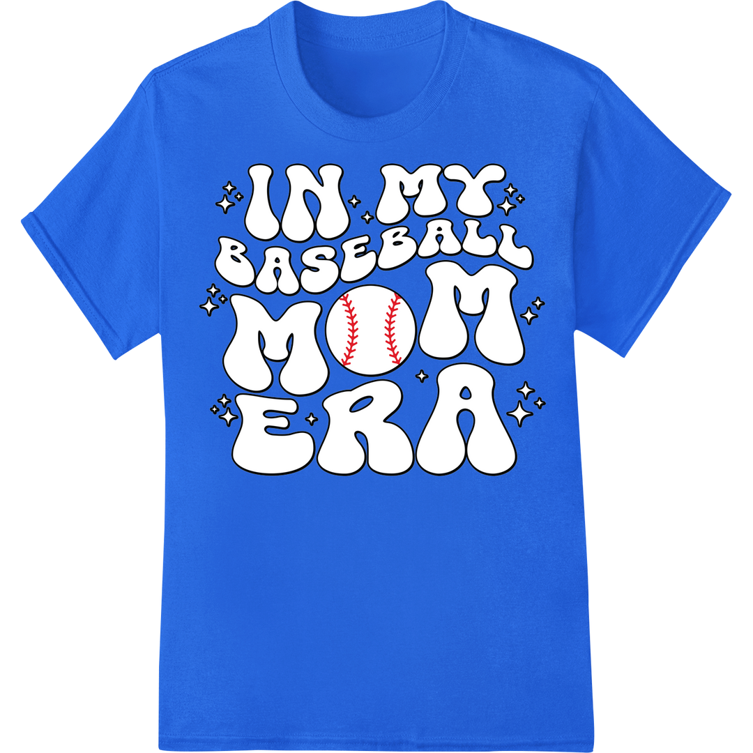 Baseball Mom Era: Celebrate Motherhood & The Love of The Game on blue shirt - SUPERDTF-DTF Prints-DTF Transfers-Custom DTF Prints