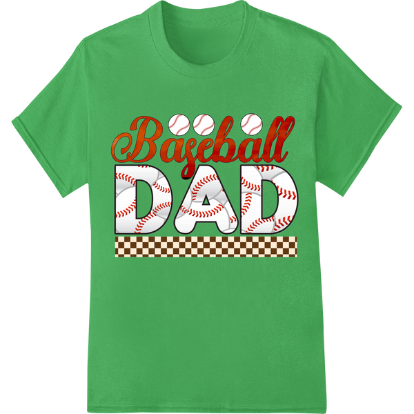 Honor Your Baseball Dad with This Bold Father's Day DTF Print on green shirt - SUPERDTF-DTF Prints-DTF Transfers-Custom DTF Prints