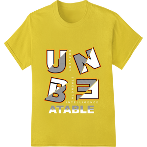 Edgy Abstract 'UNBE' Typography Graphic DTF Print showcasing advanced apparel decoration technology