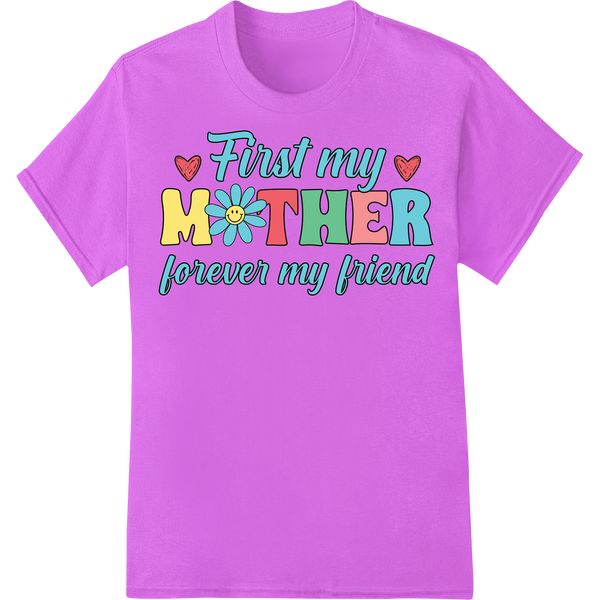 Retro Mother's Day DTF Print: First Mom, Forever Friend on purple shirt - SUPERDTF-DTF Prints-DTF Transfers-Custom DTF Prints