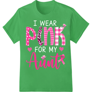 Adorable Pink Aunt Design - Perfect Gift for Her on green shirt - SUPERDTF-DTF Prints-DTF Transfers-Custom DTF Prints