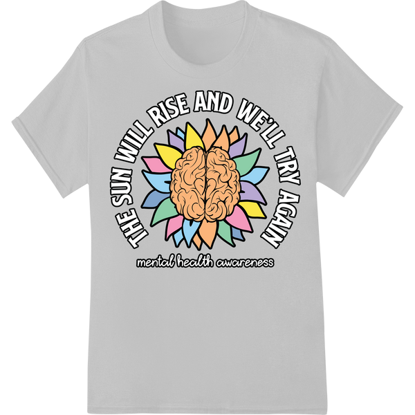 Motivational Mind - Inspiring Mental Health DTF Transfer on white shirt - SUPERDTF-DTF Prints-DTF Transfers-Custom DTF Prints