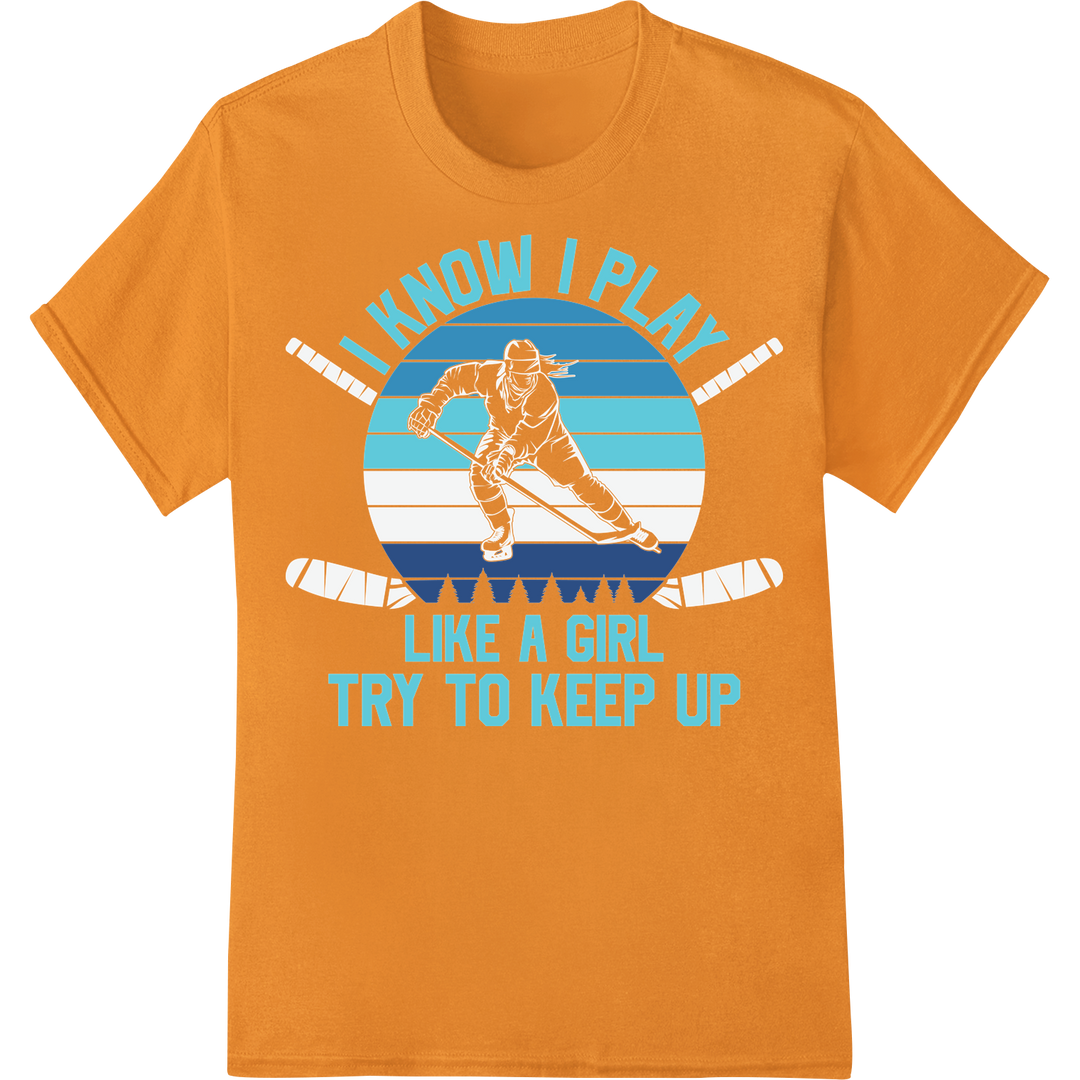 Bold Ice Hockey Girl Power DTF Print Heat Transfer Design on orange shirt - SUPERDTF-DTF Prints-DTF Transfers-Custom DTF Prints