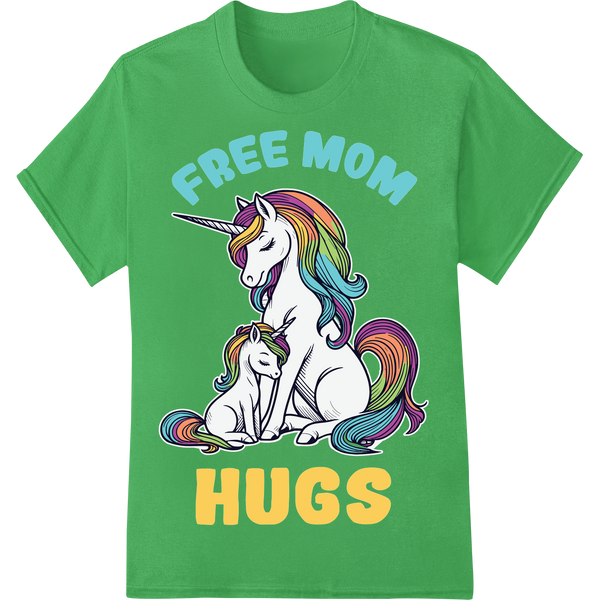 Magical Unicorn 'Free Mom Hugs' Pride Design for DTF Print on green shirt - SUPERDTF-DTF Prints-DTF Transfers-Custom DTF Prints