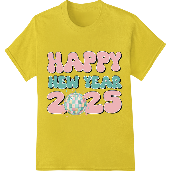 Vibrant 'Happy New Year 2025' Super DTF Transfer Print on yellow shirt - SUPERDTF-DTF Prints-DTF Transfers-Custom DTF Prints