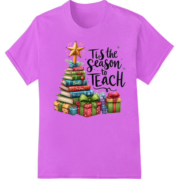 Tis the Season to Teach | DTF Teacher Christmas Print on purple shirt - SUPERDTF-DTF Prints-DTF Transfers-Custom DTF Prints