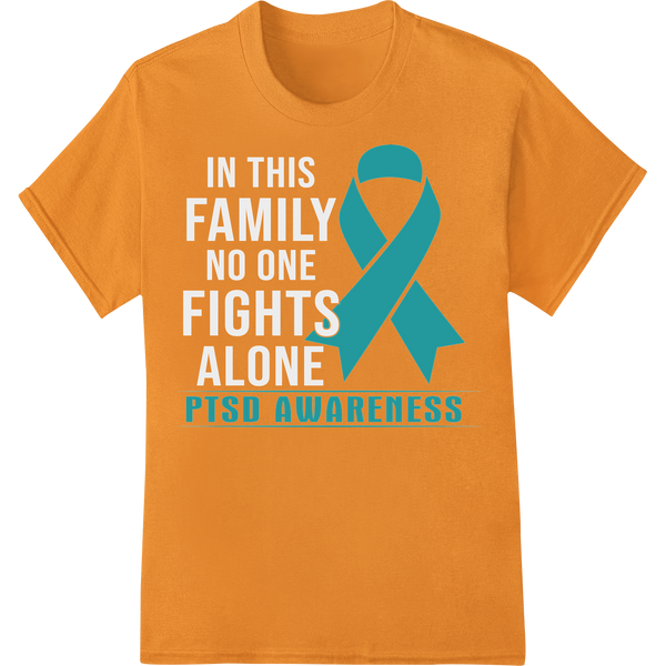 Teal Ribbon PTSD Awareness Family Support DTF Print Transfer on orange shirt - SUPERDTF-DTF Prints-DTF Transfers-Custom DTF Prints