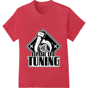 Classic Car Tuning - Retro Turbocharger Racing Design featuring professional high-quality t-shirt printing