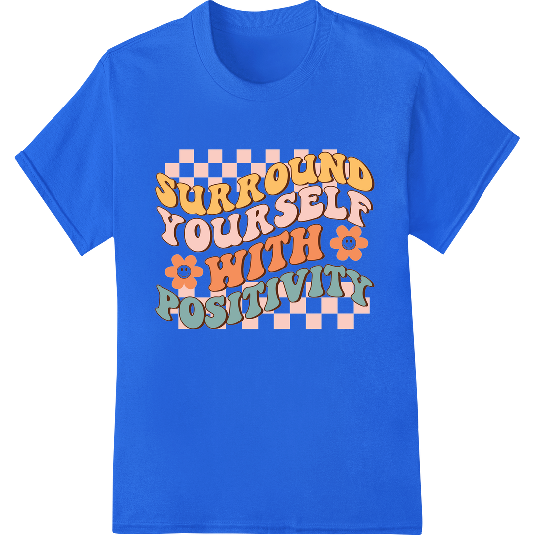 Retro Positivity: Vibrant Inspirational DTF Print Transfer on blue shirt - SUPERDTF-DTF Prints-DTF Transfers-Custom DTF Prints