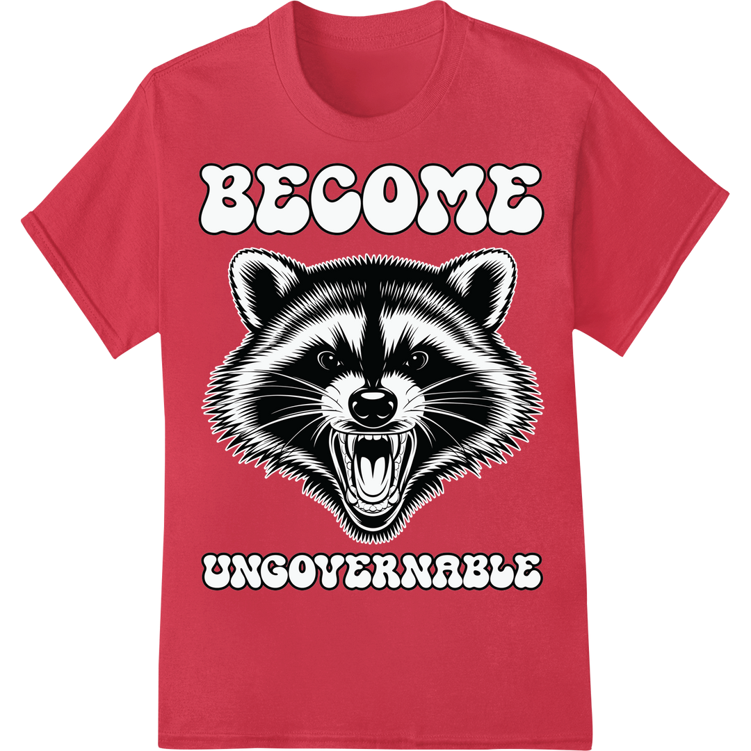 Fierce Raccoon 'Become Ungovernable' - Funny Animal DTF Print on red shirt - SUPERDTF-DTF Prints-DTF Transfers-Custom DTF Prints