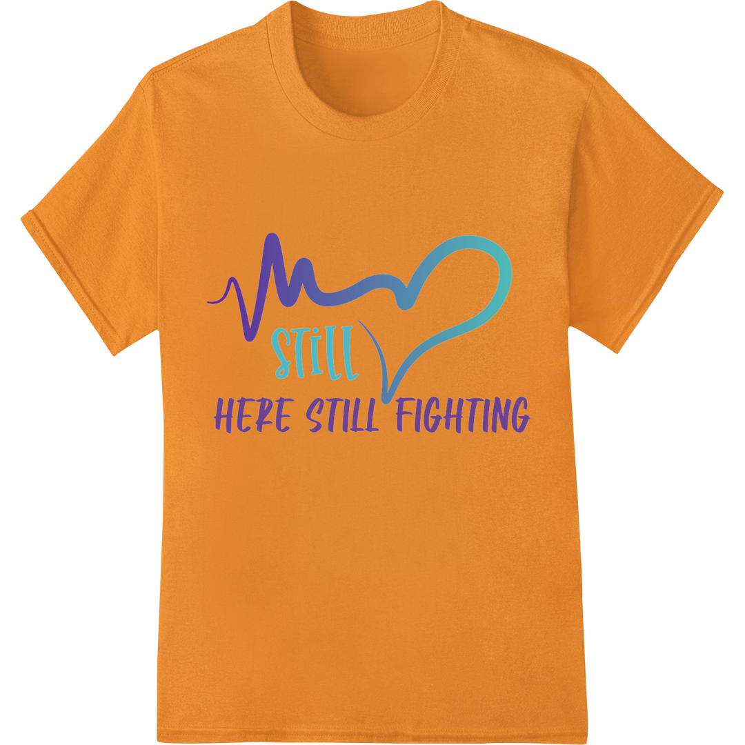 Still Fighting Suicide Awareness DTF Print Heat Transfer on orange shirt - SUPERDTF-DTF Prints-DTF Transfers-Custom DTF Prints