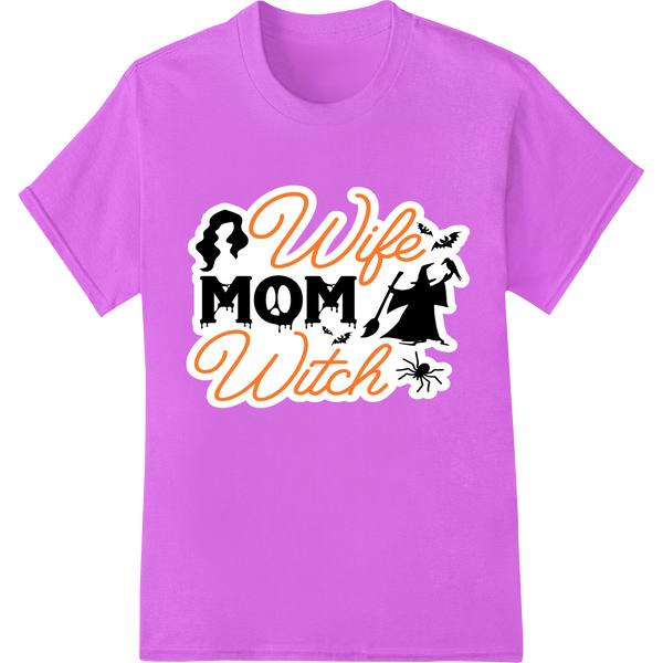 Durable direct to film printing applied to Playful 'Wife Mom Witch' Halloween Heat Transfer Design