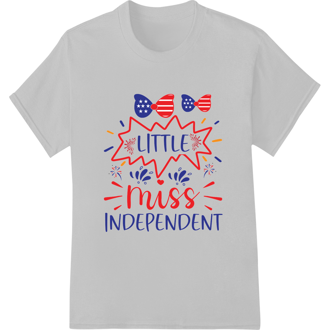 Little Miss Independent: Patriotic DTF Print Heat Transfer on white shirt - SUPERDTF-DTF Prints-DTF Transfers-Custom DTF Prints