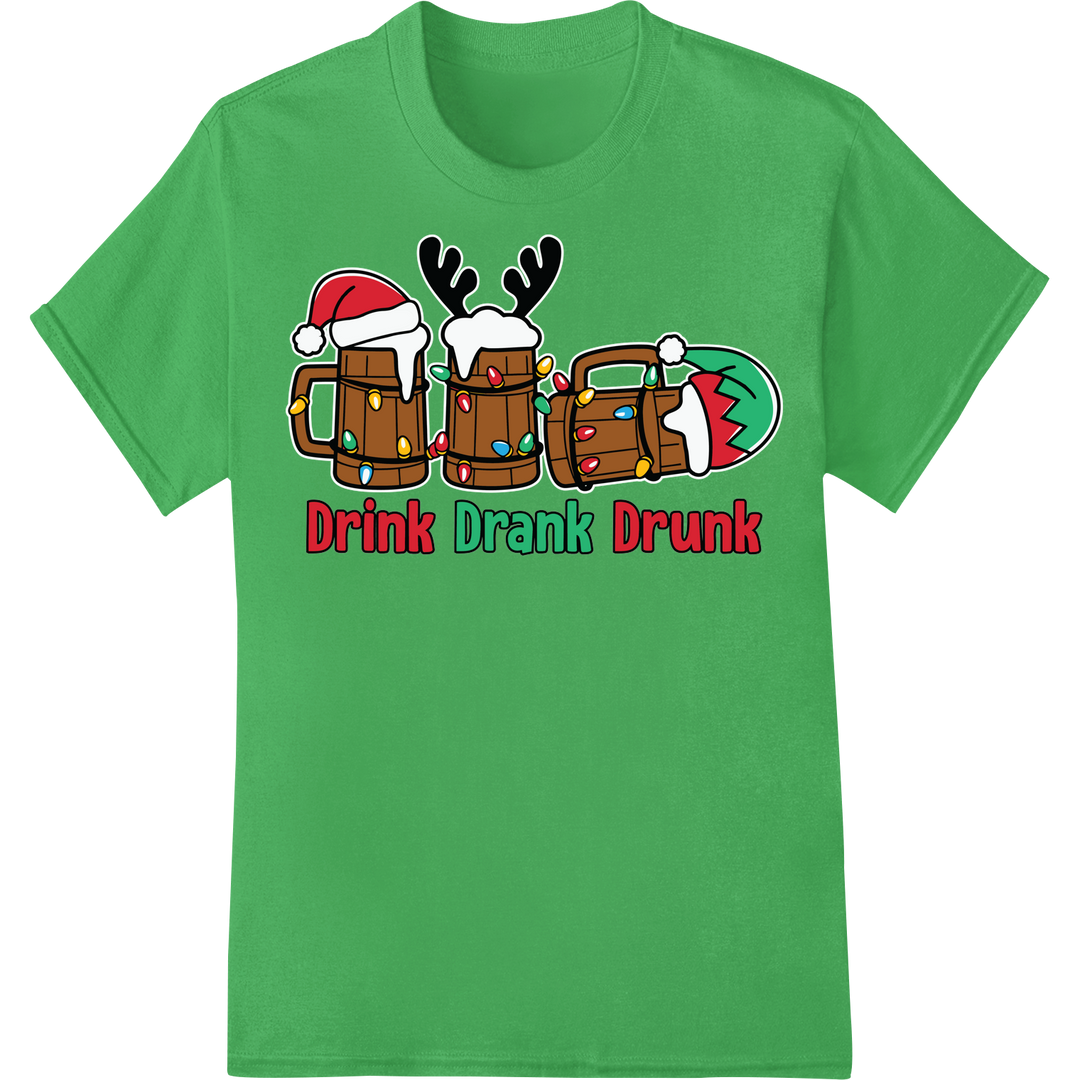 Cheers to Holiday Beers! Funny 'Drink Drank Drunk' Xmas DTF Print on green shirt - SUPERDTF-DTF Prints-DTF Transfers-Custom DTF Prints