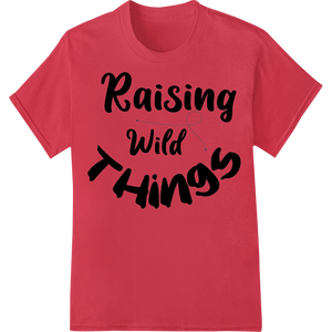 Premium quality personalized clothing on Raising Wild Things - Playful DTF Transfer for Kids & Parents