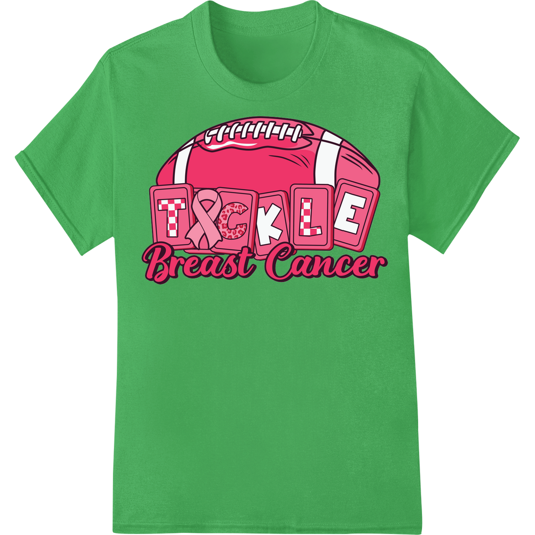 Tackle Breast Cancer Pink Football DTF Heat Transfer Print on green shirt - SUPERDTF-DTF Prints-DTF Transfers-Custom DTF Prints