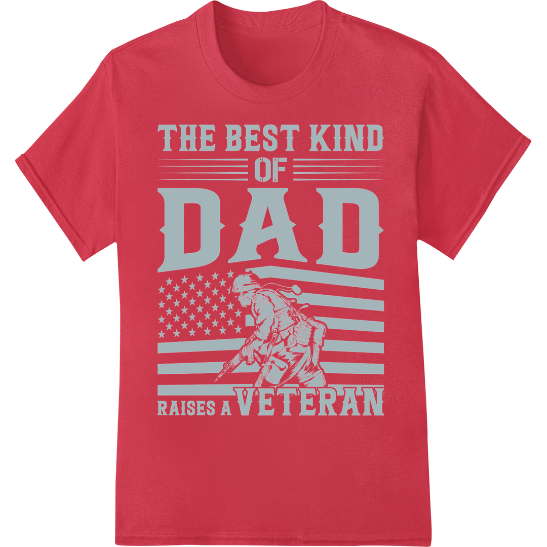 The Best Kind of Dad Raises a Veteran DTF Print Transfer on red shirt - SUPERDTF-DTF Prints-DTF Transfers-Custom DTF Prints