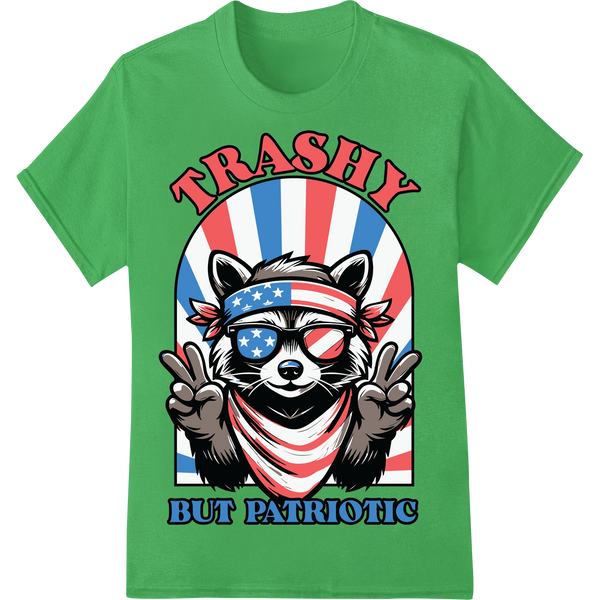 Trashy But Patriotic Raccoon DTF Print | Funny 4th of July on green shirt - SUPERDTF-DTF Prints-DTF Transfers-Custom DTF Prints