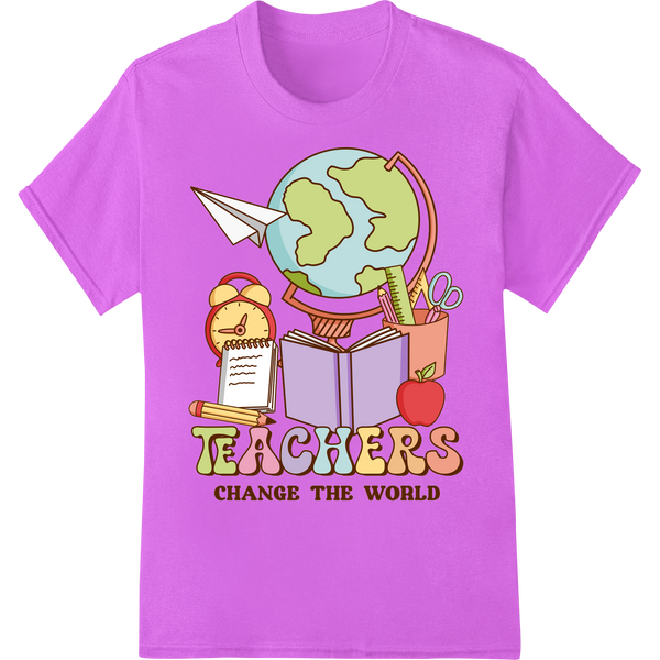 Teachers Change the World DTF Print Heat Transfer Gift on purple shirt - SUPERDTF-DTF Prints-DTF Transfers-Custom DTF Prints