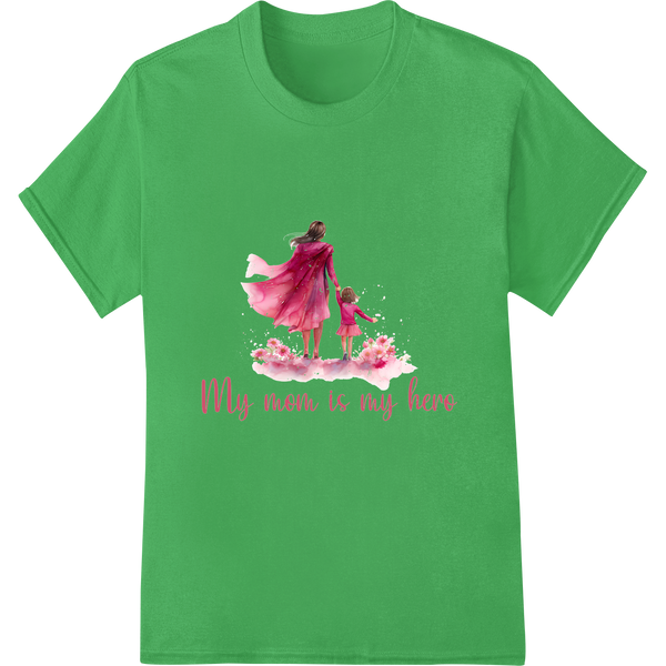 Inspiring Breast Cancer Awareness Art: Mom is My Hero on green shirt - SUPERDTF-DTF Prints-DTF Transfers-Custom DTF Prints