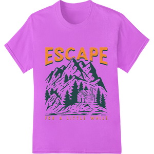 Personalized DTF printing experts design for Escape to the Mountains - Retro Outdoor Adventure Design