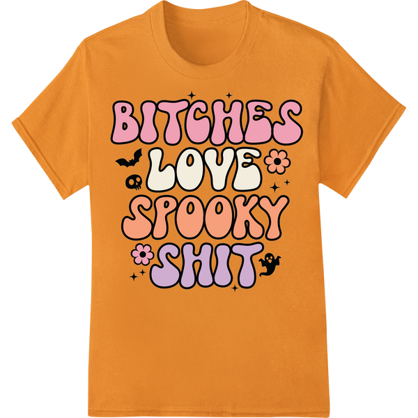 Bitches Love Spooky Shit Halloween DTF Print Heat Transfer on orange shirt - SUPERDTF-DTF Prints-DTF Transfers-Custom DTF Prints