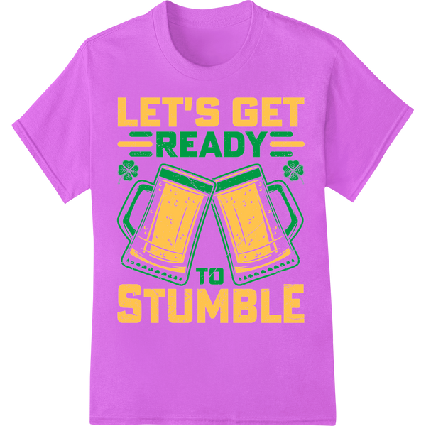 Raise a Toast: 'Let's Get Ready to Stumble' St. Patrick's DTF Print on purple shirt - SUPERDTF-DTF Prints-DTF Transfers-Custom DTF Prints