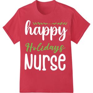 Festive 'Holidays' Green Lettering Heat Transfer Design featuring professional DTF technology