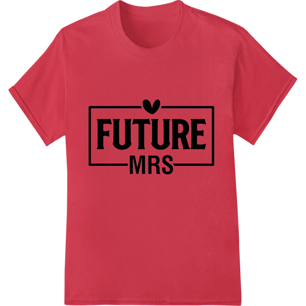 Stylish 'FUTURE MRS' DTF Print Heat Transfer for Bridal Gear on red shirt - SUPERDTF-DTF Prints-DTF Transfers-Custom DTF Prints