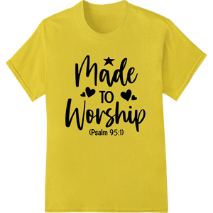 Cutting-edge DTF print shop featured on Made to Worship: Psalm 95:1 Inspirational Faith DTF Print