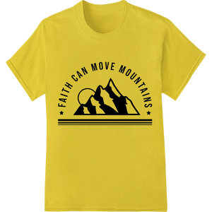 Cutting-edge bulk t-shirt printing featured on Motivational Faith DTF Print Heat Transfer - Move Mountains