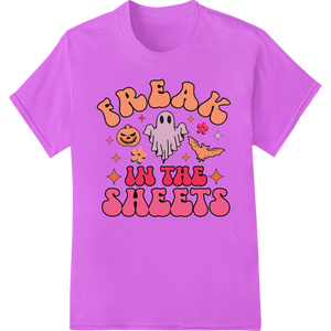 Playful Ghost 'Freak in the Sheets' Halloween DTF Transfer enhanced with professional heat transfer