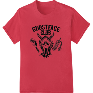 Custom garment printing design - Ghostface Club: Join the Ultimate Horror Fan Club DTF Print