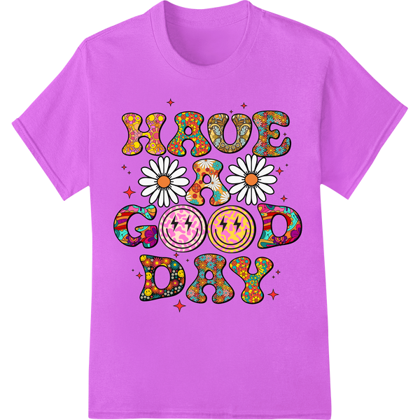 Retro psychedelic style illustration with the words 'Have a Good Day' in bold lettering surrounded by swirling colors and...