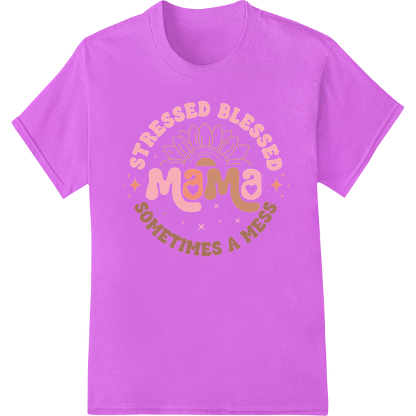 Stressed Blessed Mama | Funny Mother's Day DTF Print on purple shirt - SUPERDTF-DTF Prints-DTF Transfers-Custom DTF Prints