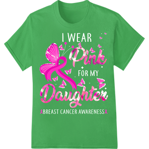 Pink Daughter Butterfly DTF Print Heat Transfer on green shirt - SUPERDTF-DTF Prints-DTF Transfers-Custom DTF Prints