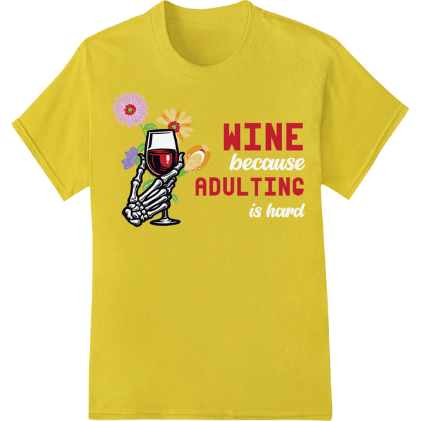 Witty 'WINE ADULTING' Skeleton Hand DTF Print Heat Transfer on yellow shirt - SUPERDTF-DTF Prints-DTF Transfers-Custom DTF Prints