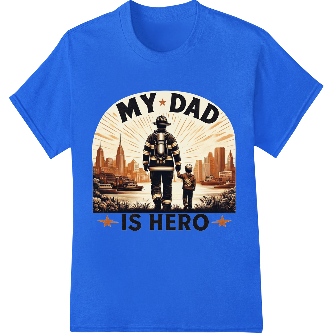 Firefighter Dad: Everyday Hero DTF Print Heat Transfer on blue shirt - SUPERDTF-DTF Prints-DTF Transfers-Custom DTF Prints